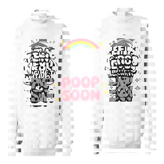 Feeling Nervous Might Have To Poop Soon Saying Sweatshirt - Thegiftio UK