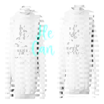 Fight Cancer He Can Christian Faith Heal Luke 1 Sweatshirt - Monsterry