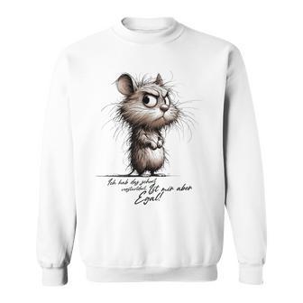 Mouse Ich Hab Das Schonerstanden Ist Mir Aber Egal Ich Hab Sweatshirt - Geschenkecke