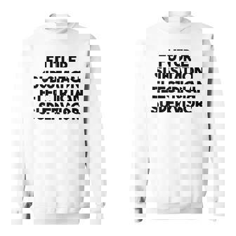 Future Substation Electrician Supervisor Sweatshirt - Monsterry