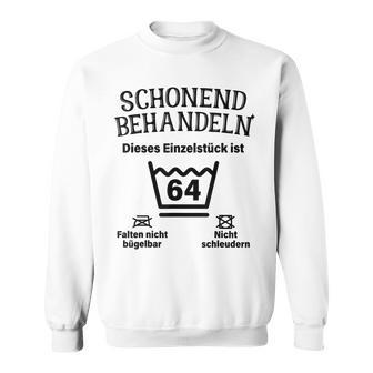 Gentle Treat 64Th Birthday Single Piece Is 64 Sweatshirt - Geschenkecke