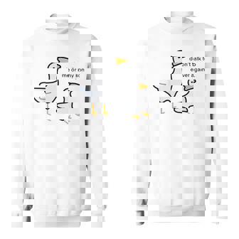 Goose Don’t Talk To Me Or My Son Ever Again Sweatshirt - Monsterry