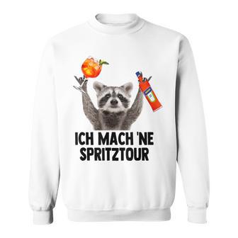 Ich Mach Ne Spritztour X Waschbär Meme Racoon X Pedro Spritz Sweatshirt - Geschenkecke