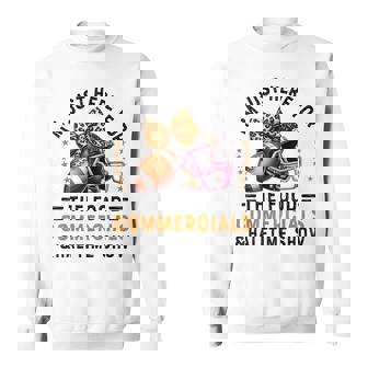I’M Just Here For The Food Commercials And Halftime Show Sweatshirt | Mazezy