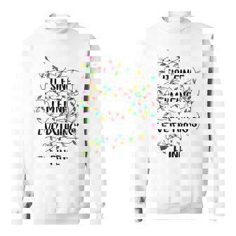 It's Fine I'm Fine Everything Is Fine Christmas Lights Sweatshirt - Monsterry