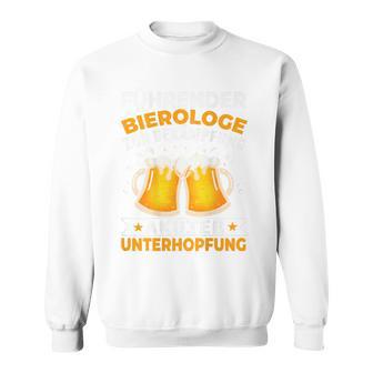 Leader Bierologist For Fighting Acute Underhoping Sweatshirt - Geschenkecke