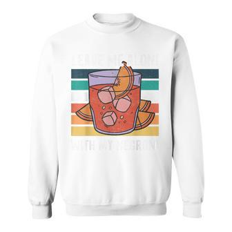 Leave Me Aloni With My Ni Italian Cocktail Ni Gray Sweatshirt - Geschenkecke