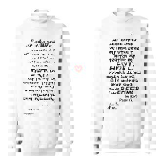 Let The Words Of My Mouth Psalm 19 Sweatshirt - Monsterry