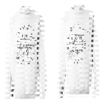 All Of My Life You Have Been Faithful Goodness Of God Sweatshirt - Monsterry