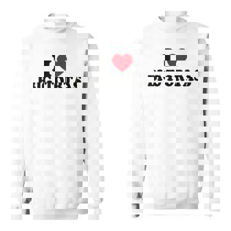 I Love Big Tortas Mexican Men Witty Meme Torta Pounder Sweatshirt - Monsterry