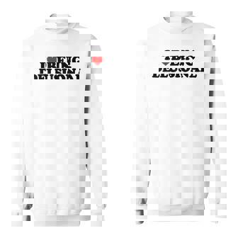 I Love Being Delusional Cita Divertida I Heart Being Delusiona Camisa de entrenamiento - Regaloses