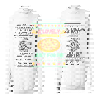 A Lovely Cheese Pizza Just For Me Sweatshirt - Monsterry