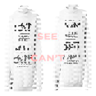 Low Vision For Blind Men For Blind People Blind Tshirt Sweatshirt - Monsterry