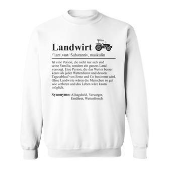 Lustiger Bauer Spruch Traktor Landwirt Lustig Sweatshirt - Geschenkecke