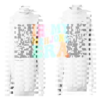 In My Mahjong Era Mahjong Love Playing Chinese Game Sweatshirt - Thegiftio