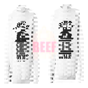 Mangez Avec Nous Ou Du Bœuf Avec Nous Sweater e - Cadeauxyz