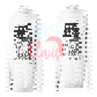 Mr And Ms Claus Couples Matching Christmas Pajamas Santa Sweatshirt - Monsterry