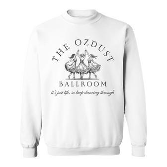 The Ozdust Ballroom Sisters For Good Musical Sweatshirt - Thegiftio UK