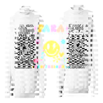 Para Dream Team Paraprofessional First Day Back To School Sweatshirt - Monsterry