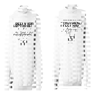 Perfectly Aligned On Time 11 Sweatshirt - Monsterry