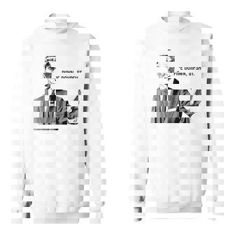 Pipe Down Dipshit Correction Guy Meme Sweatshirt | Mazezy