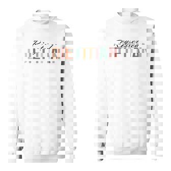 Registered Dietitian Nutritionist Dietary Food Dietitian Sweatshirt - Monsterry