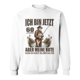 Rentner Anglerspruch For 60Th Birthday Angler Silver Sweatshirt - Geschenkecke