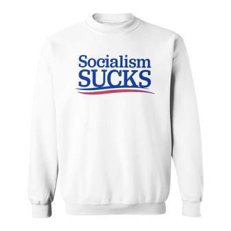 Socialism Sucks S Sweatshirt - Geschenkecke