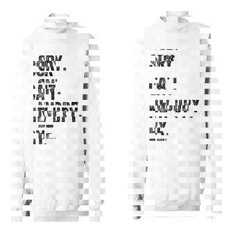 Sorry Can't New Puppy Bye Retro Vintage Premium Sweatshirt - Monsterry