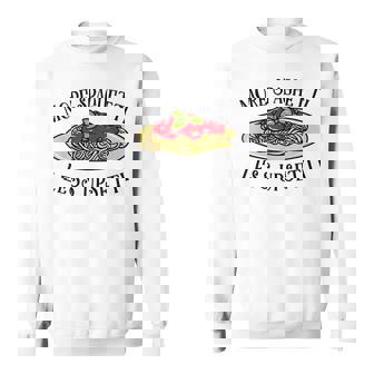 More Spaghetti Less Upsetti Pasta Spruch Sweatshirt - Geschenkecke