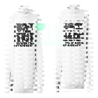 St Patrick Day I Love Irish Boys I Heart My Irish Boyfriend Sweatshirt - Thegiftio