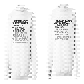 Supervisor The Man Myth Legend Sweatshirt - Monsterry