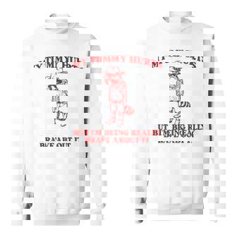 My Tummy Hurts But I'm Being Really Brave Raccoon Cowboy Sweatshirt - Monsterry