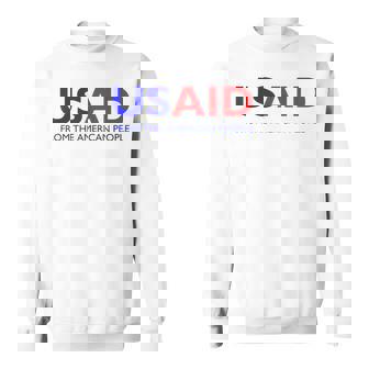 Usaid From The American People Political Society Sweatshirt | Mazezy