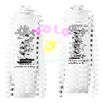 Yolo Unless You're Me Jesus Riding Bunny Sweatshirt - Seseable