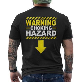 Adult Humor Warning Choking Hazard Men's T-shirt Back Print - Thegiftio UK