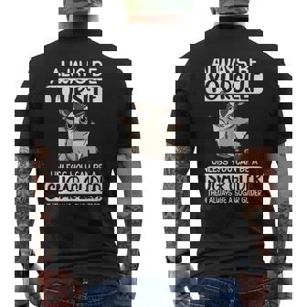 Always Be Yourself Unless You Can Be A Sugar Glider Men's Back Print T-Shirt - Monsterry