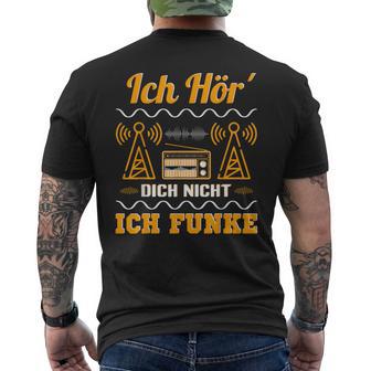 Amateurfunk Ich Hör´ Dich Nicht Ich Funke I T-Shirt mit Rückendruck - Geschenkecke