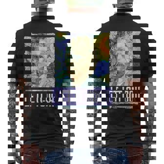 Artiste Humoristique Let It Goghincentan Gogh T-shirt imprimé au dos - Cadeauxyz