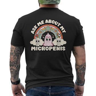 Ask Me About My Micropenis Inappropriate Adult Humor Men's T-shirt Back Print - Thegiftio UK