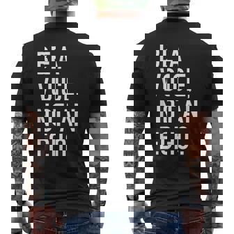 Avec Citation De Motivation Be Aoice Not An Echo T-shirt imprimé au dos - Cadeauxyz