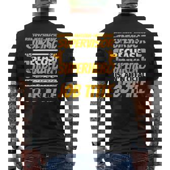 BAKERY-MACHINE-MECHANIC SUPERVISOR Humor Men's Back Print T-Shirt - Monsterry