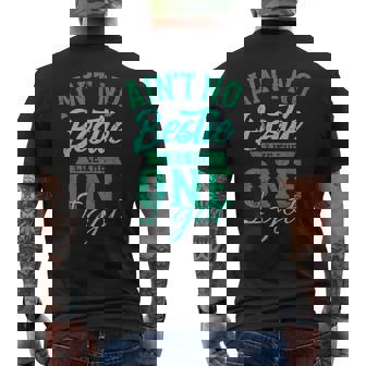 Best Friend Friendship Sayings BFF Aint No Bestie Men's Back Print T-Shirt - Monsterry