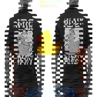 Big Duck Energy Rubber Ducky Duck Lover Men's Back Print T-Shirt - Monsterry