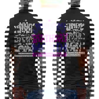 Birthday Quotes And Birthday January Is My Birthday Month Yep The Whole Month -Adults Cotton Short Sleeve Crew Neck Men's Back Print T-Shirt - Monsterry