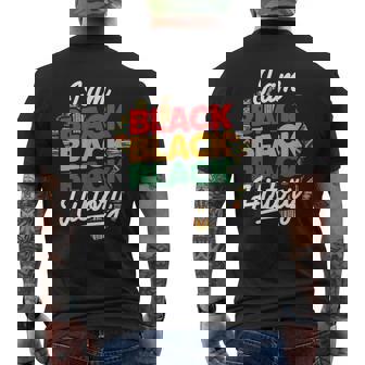 I Am Black History Proud Afro Melanin African American Men's T-shirt Back Print | Mazezy