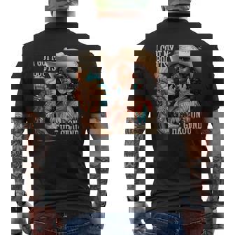 I Got My Boots On The Ground Western Cowgirl Melanin Swag Men's T-shirt Back Print - Thegiftio