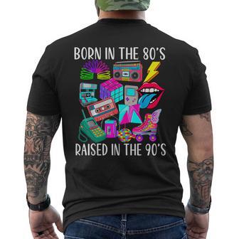 Born In The 80'S Raised In The 90'S & 1990S Vintage Men's T-shirt Back Print - Thegiftio UK