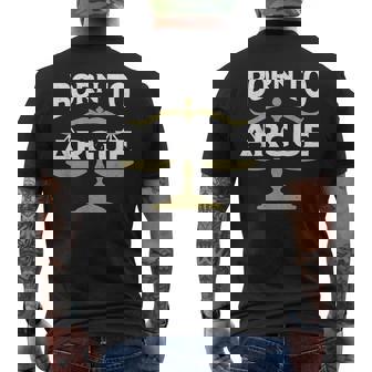 Born To Argue Richter Avocat Cadeau Juriste T-shirt imprimé au dos - Cadeauxyz