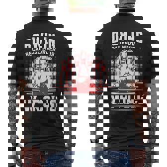 Bowling Because Murder Is Wrong Bowling Bowler Men's Back Print T-Shirt - Monsterry